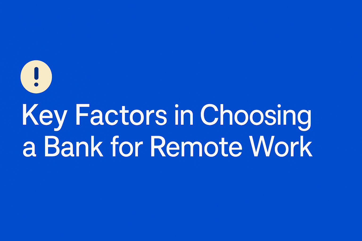 best banks for remote workers in Southeast Asia multi-currency account benefits for remote workers digital banking for Southeast Asia digital nomads
